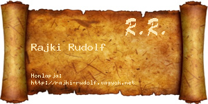 Rajki Rudolf névjegykártya